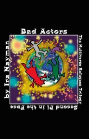 Bad Actors (The Multiverse Refugees Trilogy #2)