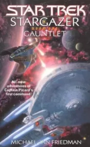 Gauntlet (Star Trek: Stargazer #1)