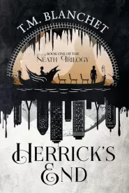 Herrick's End (The Neath Trilogy #1)