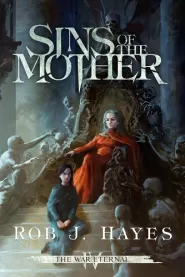 Sins of the Mother (The War Eternal #4)