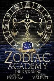 The Reckoning (Zodiac Academy #3)