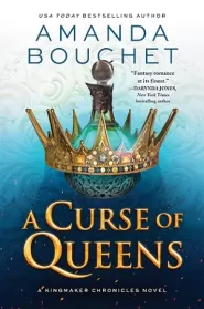 A Curse of Queens (The Kingmaker Chronicles #4)
