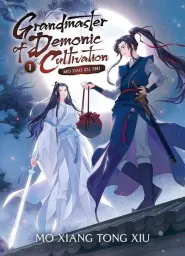 Mo Dao Zu Shi (Vol. 1) (Grandmaster of Demonic Cultivation #1)