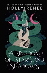 A Kingdom of Stars and Shadows (Stars and Shadows #1)