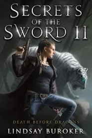 Secrets of the Sword II (Death Before Dragons #8)