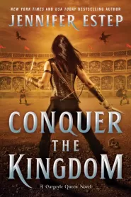 Conquer the Kingdom (Gargoyle Queen #3)