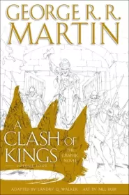 A Clash of Kings: The Graphic Novel, Volume Four (A Song of Ice and Fire: The Graphic Novels #8)