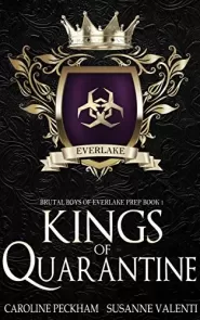 Kings of Quarantine (Brutal Boys of Everlake Prep #1)