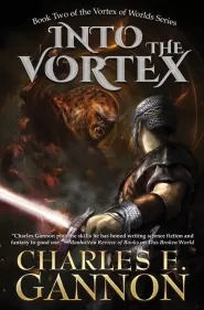 Into the Vortex (Vortex of Worlds #2)