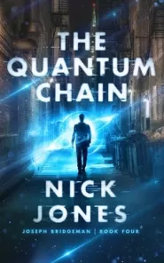 The Quantum Chain (Joseph Bridgeman #4)