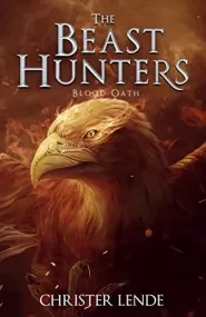 The Beast Hunters Blood Oath (The Beast Hunter of Ashbourn Series #3)