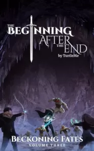 Beckoning Fates (The Beginning After the End #3)