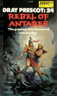 Rebel of Antares (Dray Prescot #24)