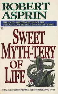 Sweet Myth-Tery of Life (Myth Adventures #10)