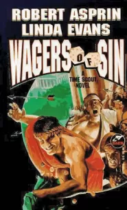 Wagers of Sin (Time Scout #2)