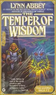 The Temper of Wisdom (The Ultima Saga #2)