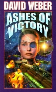 Ashes of Victory (Honor Harrington #9)