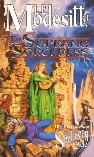 The Soprano Sorceress (The Spellsong Cycle #1)