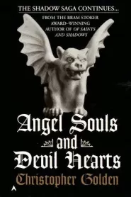 Angel Souls and Devil Hearts (The Shadow Saga #2)