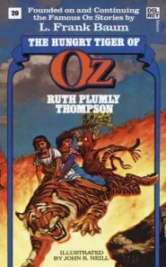 The Hungry Tiger of Oz (Oz #20)