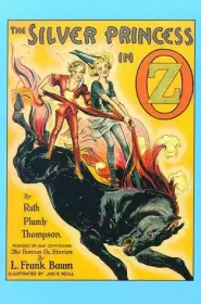 The Silver Princess in Oz (Oz #32)