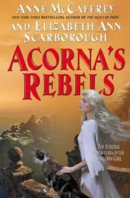 Acorna's Rebels (Acorna #6)