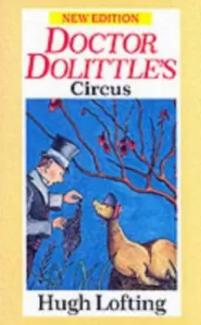 Doctor Dolittle's Circus (Doctor Dolittle #4)