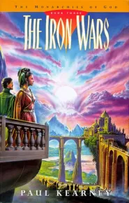 The Iron Wars (The Monarchies of God #3)