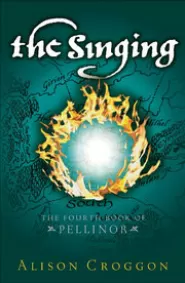 The Singing (Pellinor #4)