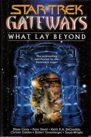 What Lay Beyond (Star Trek: Gateways #7)