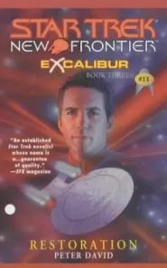Excalibur: Restoration (Star Trek: New Frontier #11)