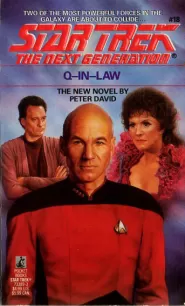 Q-in-Law (Star Trek: The Next Generation (numbered novels) #18)