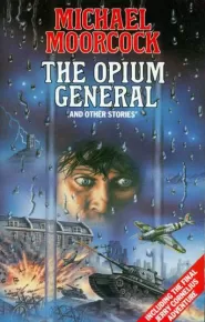 The Opium General and Other Stories