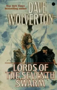 Lords of the Seventh Swarm (The Golden Queen #3)