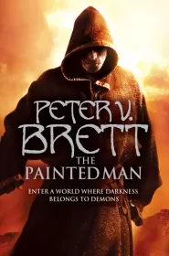 The Painted Man (The Demon Cycle #1)