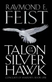 Talon of the Silver Hawk (Conclave of Shadows #1)